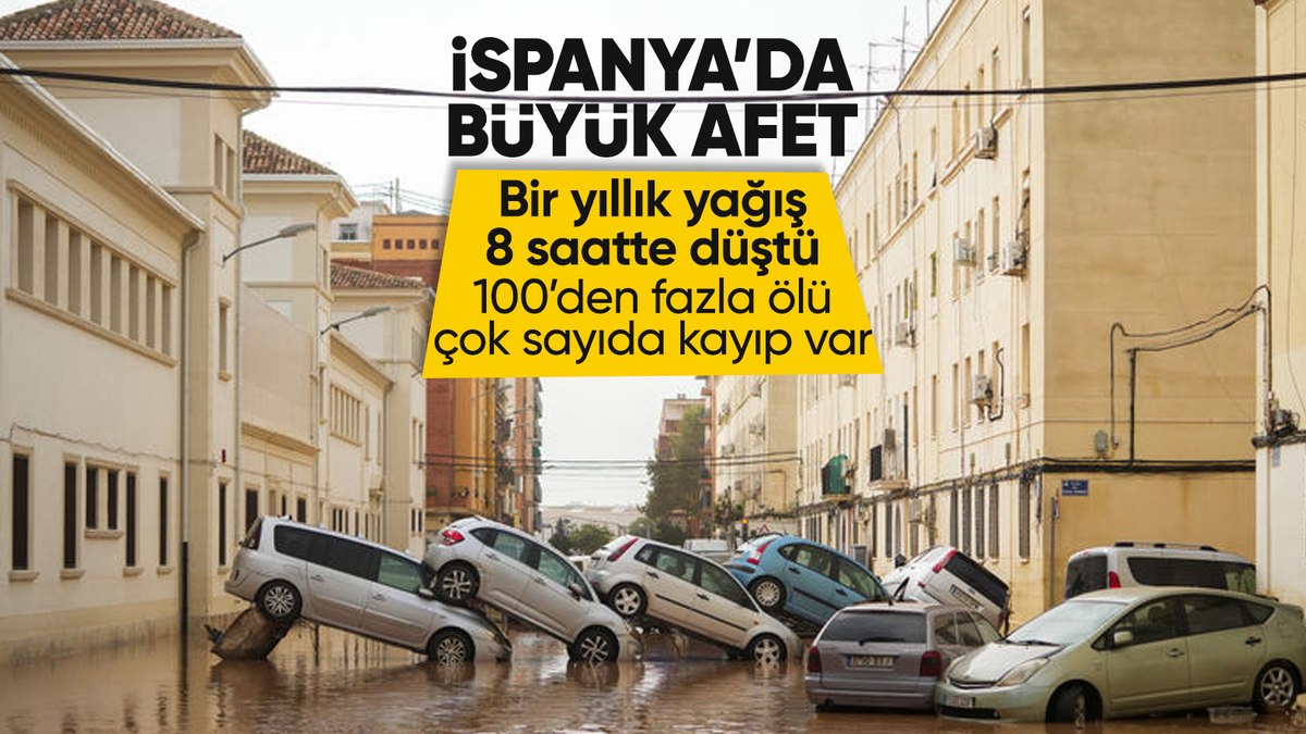 İspanya’da sel felaketi: Valensiya’da bir yıllık yağış 8 saatte düştü