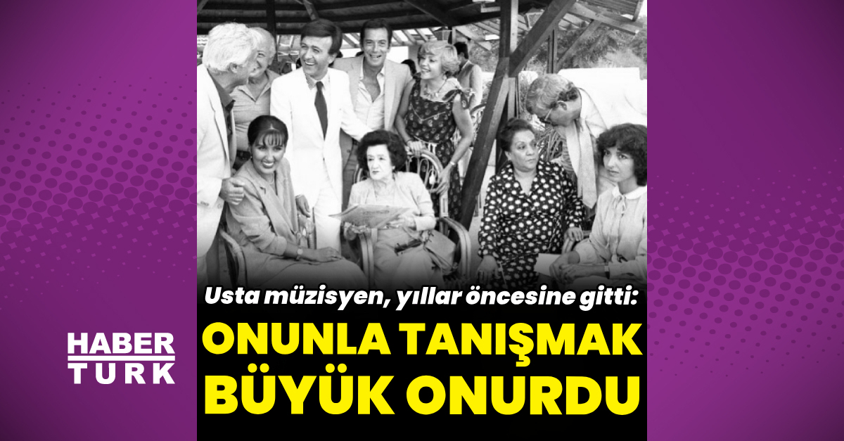 Erol Evgin: Onunla tanışmak büyük onurdu