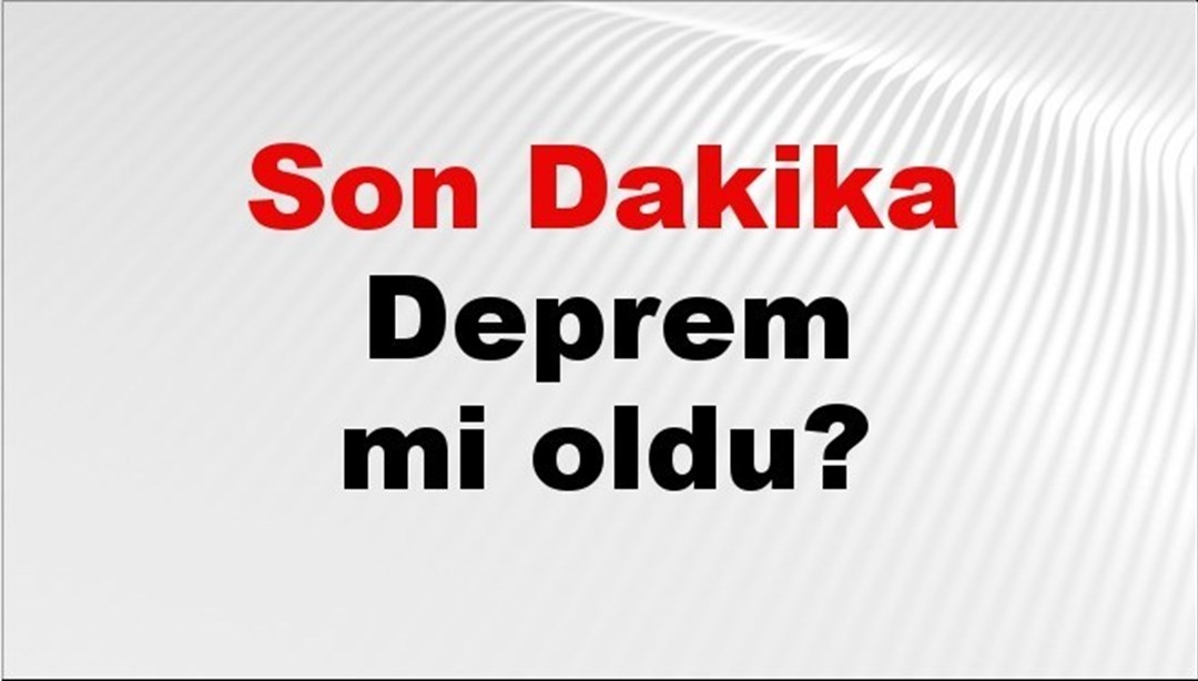 Son dakika deprem mi oldu? Az önce deprem nerede oldu? İstanbul, Ankara, İzmir ve il il AFAD son depremler 09 Nisan 2025
